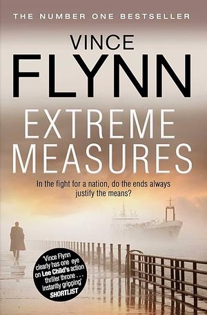 Extreme Measures by Vince Flynn