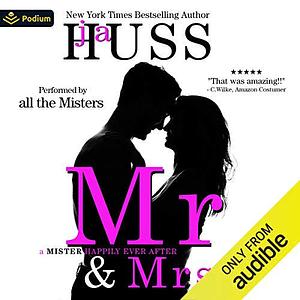 Mr. & Mrs. by J.A. Huss