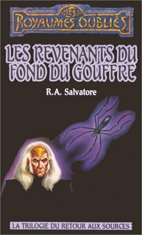 Les Revenants du Fond du Gouffre by R.A. Salvatore