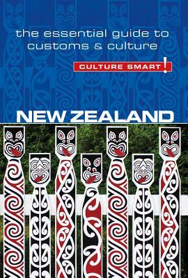 New Zealand - Culture Smart!: The Essential Guide to Customs & Culture by Culture Smart!, Ljiljana Ortolja-Baird, Sue Butler