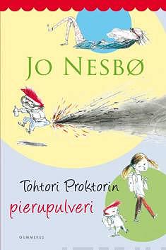 Tohtori Proktorin pierupulveri by Jo Nesbø