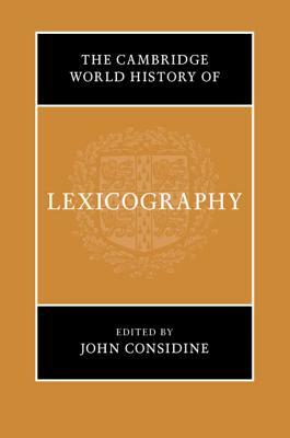 The Cambridge World History of Lexicography by 