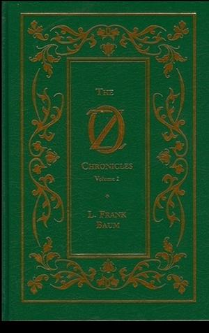 The Oz Chronicles: Volume 2 by L. Frank Baum