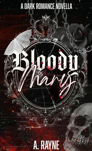 Bloody Mary by A. Rayne