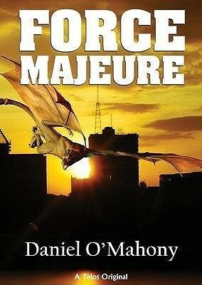 Force Majeure by Daniel O'Mahony