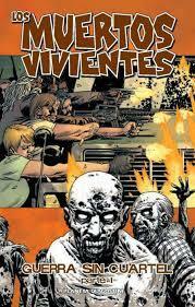 Guerra sin cuartel, parte 1 by Robert Kirkman