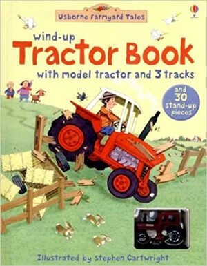 Wind-Up Tractor Book by Gillian Doherty, Heather Amery