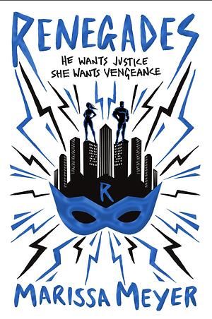 Renegades by Marissa Meyer