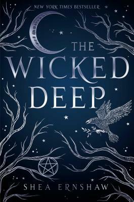 The Wicked Deep by Shea Ernshaw