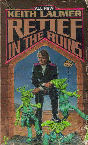Retief in the Ruins by Keith Laumer