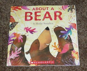 About A Bear by Holly Surplice
