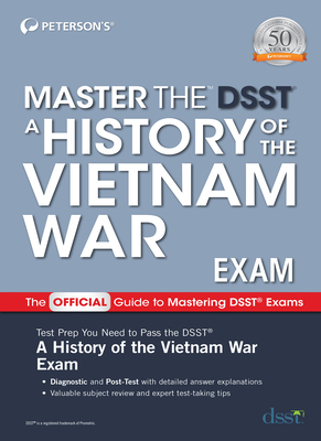 Master the Dsst a History of the Vietnam War Exam by Peterson's