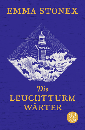 Die Leuchtturmwärter by Emma Stonex