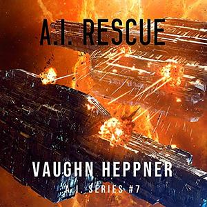A.I. Rescue by Vaughn Heppner