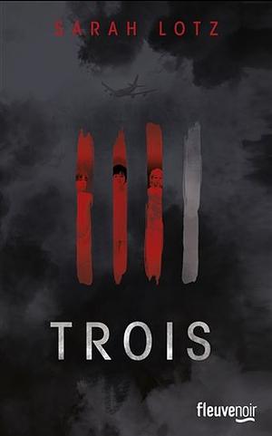 Trois by Sarah Lotz