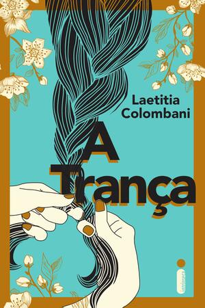 A Trança by Laetitia Colombani