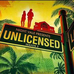 Unlicensed: Season 3 by Jeffrey Cranor, Joseph Fink