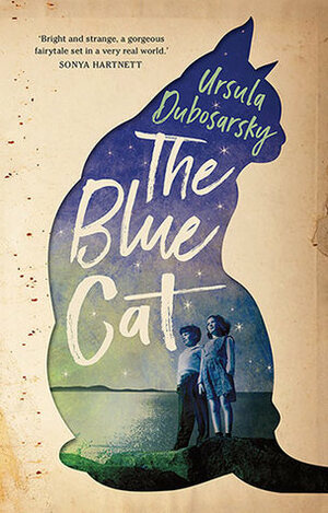 The Blue Cat by Ursula Dubosarsky