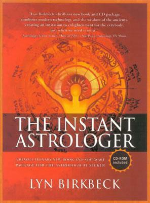 The Instant Astrologer [With CD] by Lyn Birkbeck