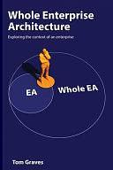 Whole Enterprise Architecture by Tom Graves