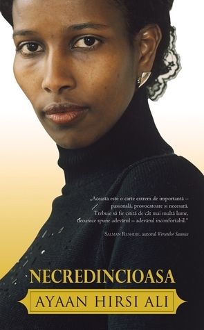 Necredincioasa by Ayaan Hirsi Ali