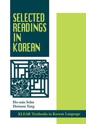 Selected Readings in Korean by Ho-Min Sohn, Heisoon Yang