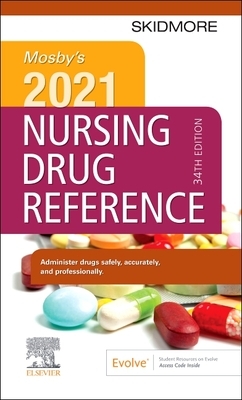 Mosby's 2021 Nursing Drug Reference by Linda Skidmore-Roth