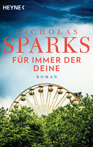 Für immer der Deine: Roman by Nicholas Sparks