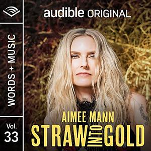 Straw into Gold by Aimee Mann
