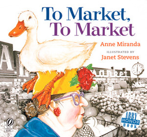 To Market, To Market by Janet Stevens, Anne Miranda