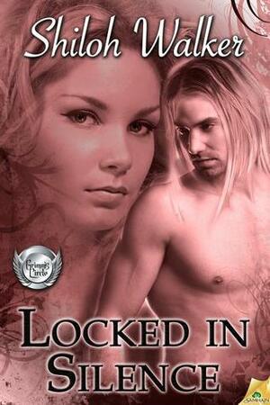 Locked in Silence by Shiloh Walker