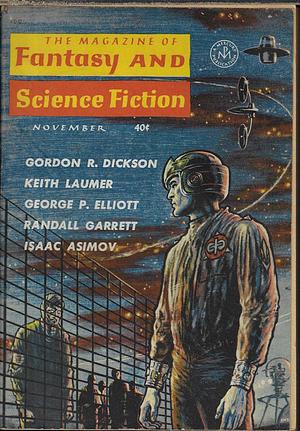 The Magazine of Fantasy and Science Fiction, November 1961 by Doris Pitkin Buck, Gordon R. Dickson, Isaac Asimov, Alice Glasser, John Updike, Alfred Bester, Reginald Bretnor, Keith Laumer, George P. Elliott, Walter Tevis, Algis Budrys, Rick Ruben, Randall Garrett