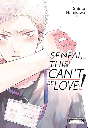 Senpai, This Can't Be Love!: Volume 1 by Shinta Harekawa
