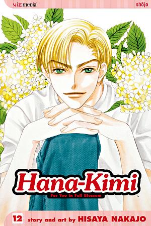 Hana-Kimi, Vol. 12 by Hisaya Nakajo
