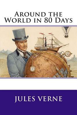 Around the World in 80 Days by Jules Verne