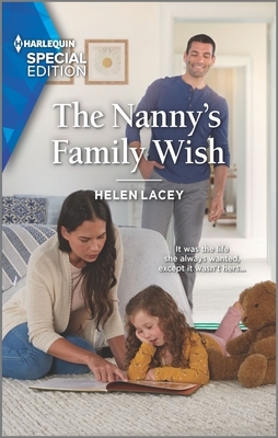 The Nanny's Family Wish by Helen Lacey