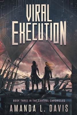 Viral Execution by Amanda L. Davis