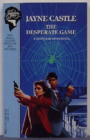 The Desperate Game by Jayne Ann Krentz, Jayne Castle