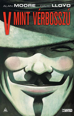 V mint vérbosszú by Sepsi László, Alan Moore