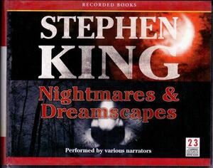 Nightmares and Dreamscapes, Volumes 1-3 by Stephen King