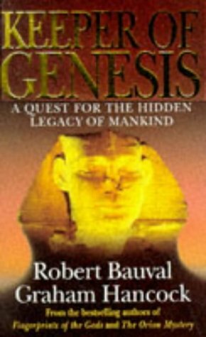 Keeper of Genesis by Graham Hancock, Robert Bauval