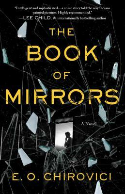 The Book of Mirrors by E.O. Chirovici