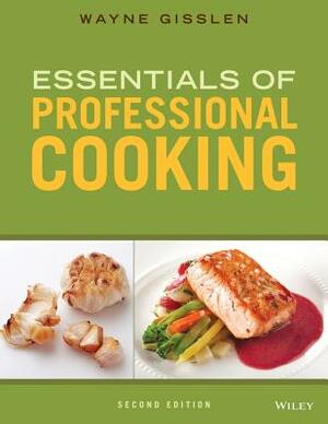 Essentials of Professional Cooking with Cheftec CD-ROM with Visual Foodlovers Guide Set by Wayne Gisslen