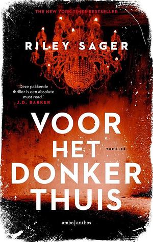 Voor het donker thuis by Riley Sager