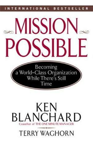 Mission Possible by Kenneth H. Blanchard