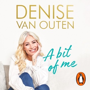 A Bit of Me by Denise Van Outen