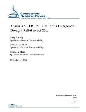 Analysis of H.R. 5781, California Emergency Drought Relief Act of 2014 by Congressional Research Service