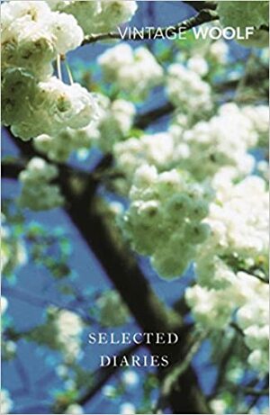 Selected Diaries by Virginia Woolf