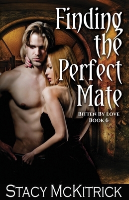 Finding the Perfect Mate by Stacy McKitrick