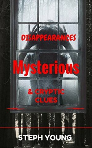 Mysterious Disappearances by John Townsend